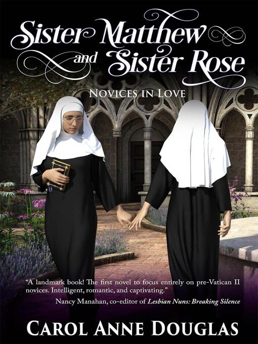 Title details for Sister Matthew and Sister Rose by Carol Douglas - Available